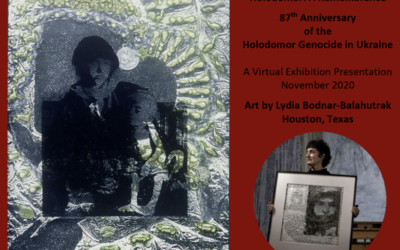 A Virtual Visual Art Presentation In Commemoration of the 87th Anniversary  of the Holodomor Genocide in Ukraine.